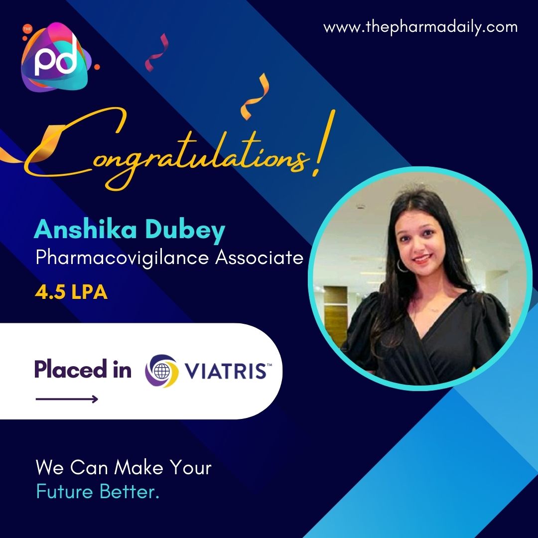 Anshika Dubey - Pharmacovigilance Associate at Viatris